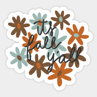 its fall y'all Sticker